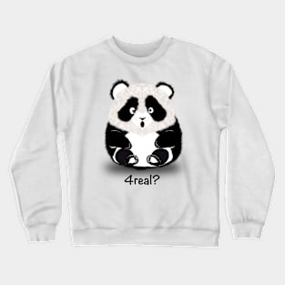 Panda 4 real Crewneck Sweatshirt